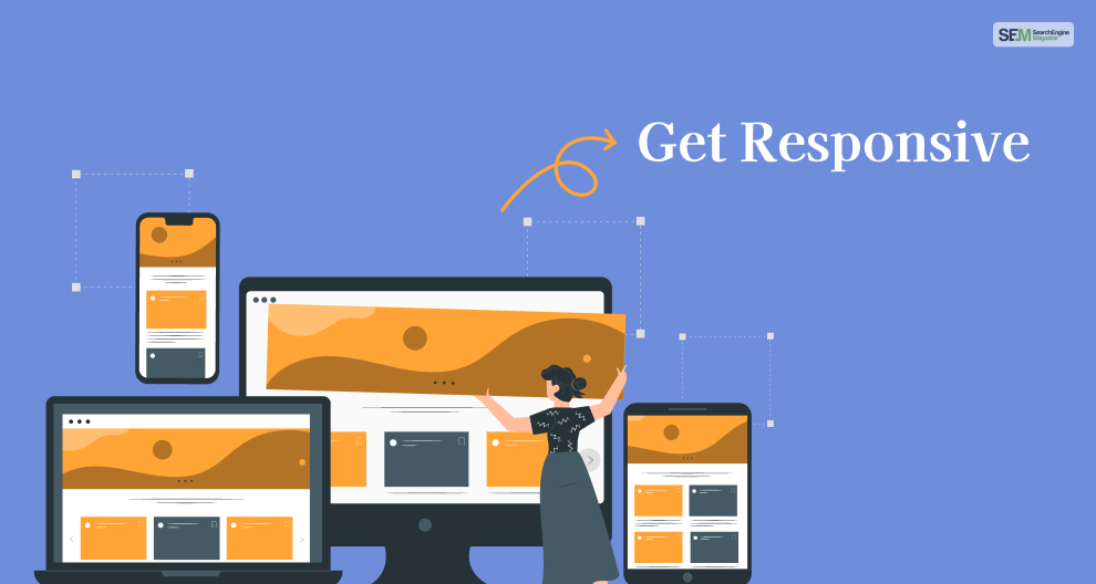 Get Responsive