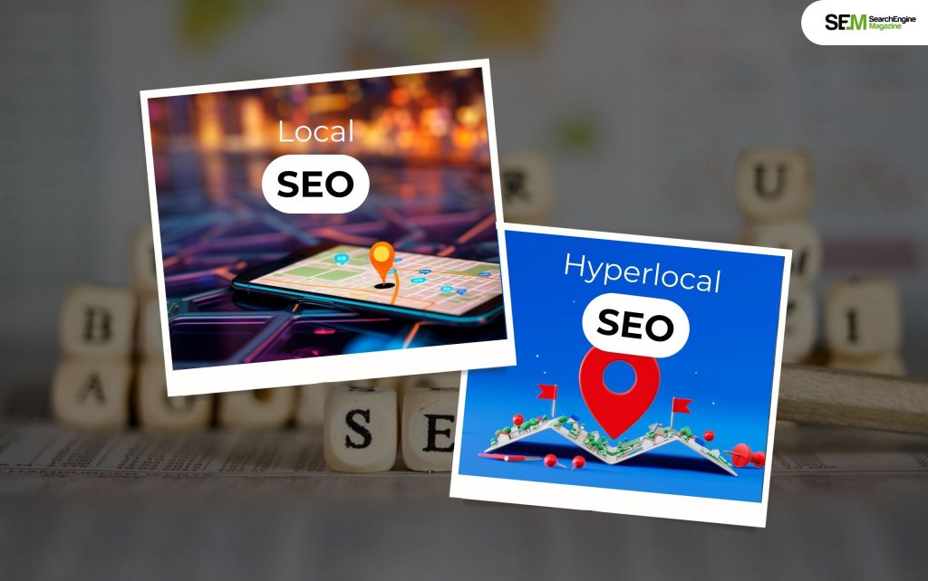 Local SEO vs. Hyperlocal SEO_ Differences