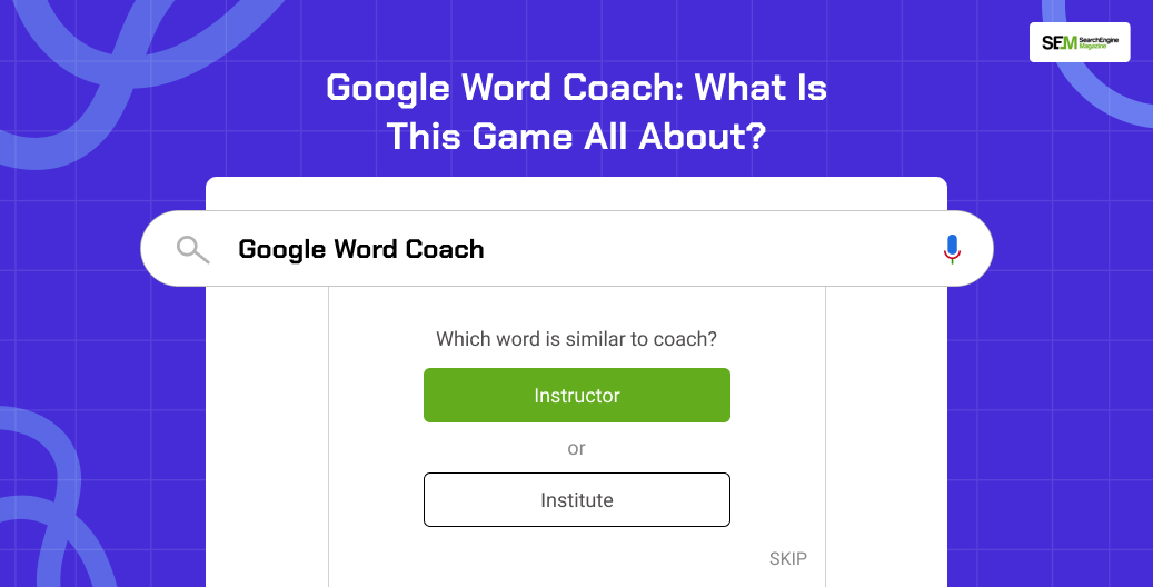 Google Word Coach_ What Is This Game All About_